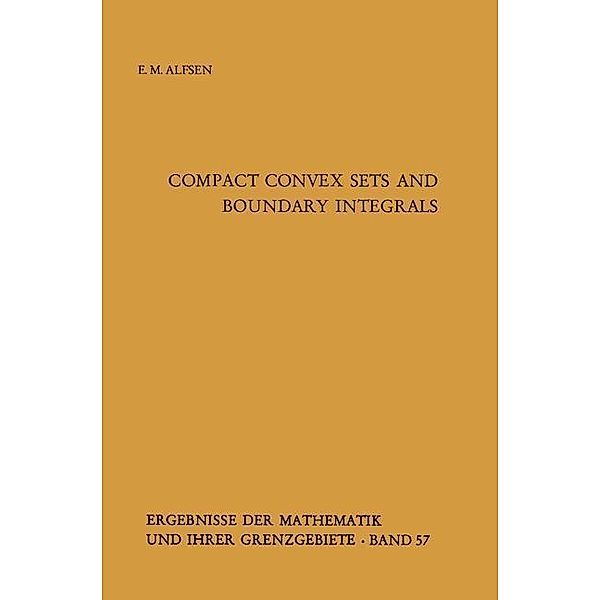 Compact Convex Sets and Boundary Integrals / Ergebnisse der Mathematik und ihrer Grenzgebiete. 2. Folge Bd.57, Erik M. Alfsen