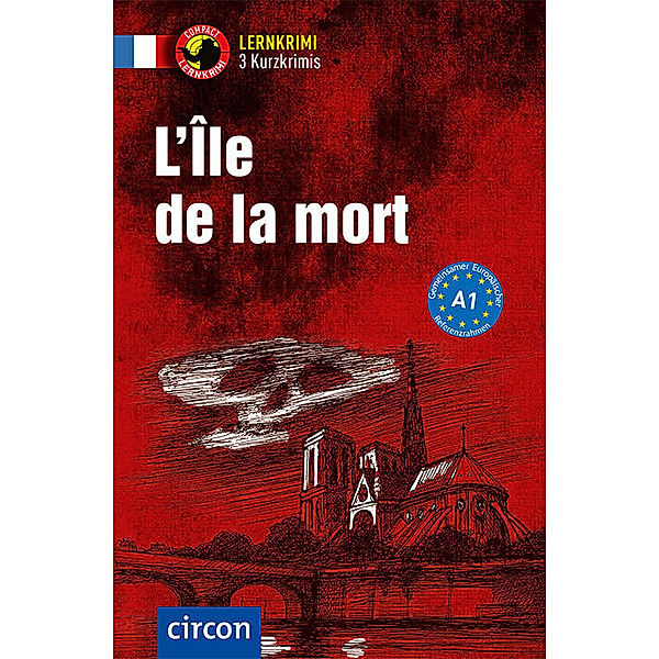 Compact Lernkrimi - Kurzkrimis / L'Île de la mort, Marc Blancher, Virginie Pironin