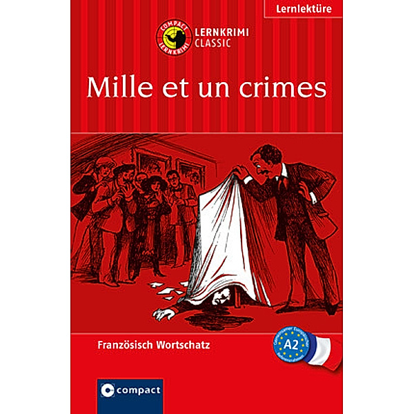 Compact Lernkrimi / Mille et un crimes, Marc Blancher