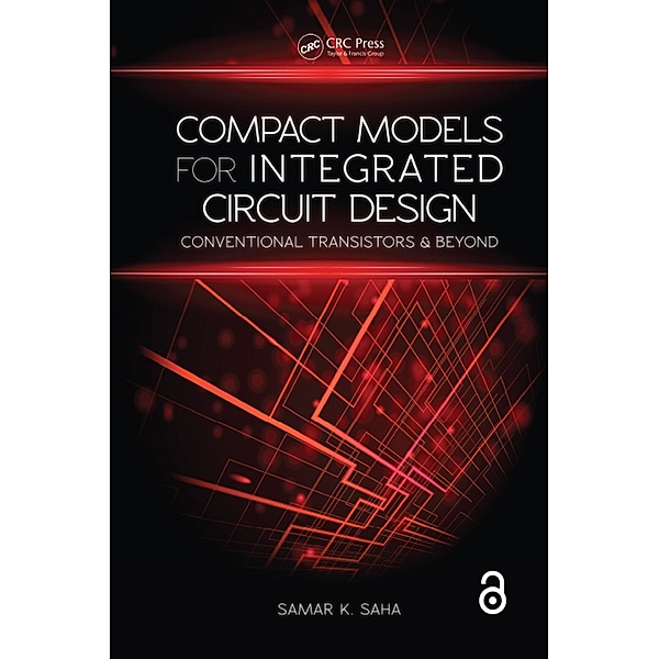 Compact Models for Integrated Circuit Design, Samar K. Saha