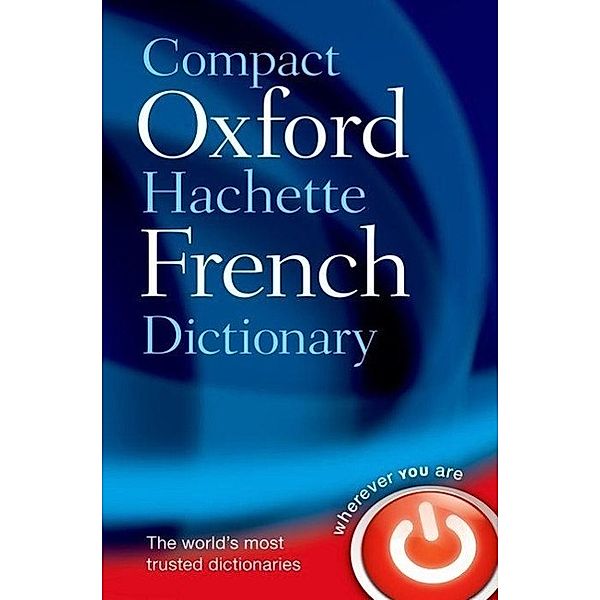 Compact Oxford-Hachette French Dictionary, Oxford Languages