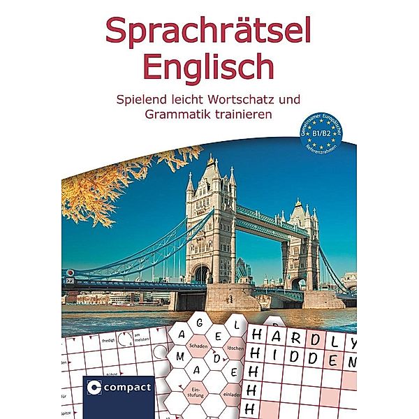 Compact Sprachrätsel Englisch - Niveau B1/B2, Helga Aichele