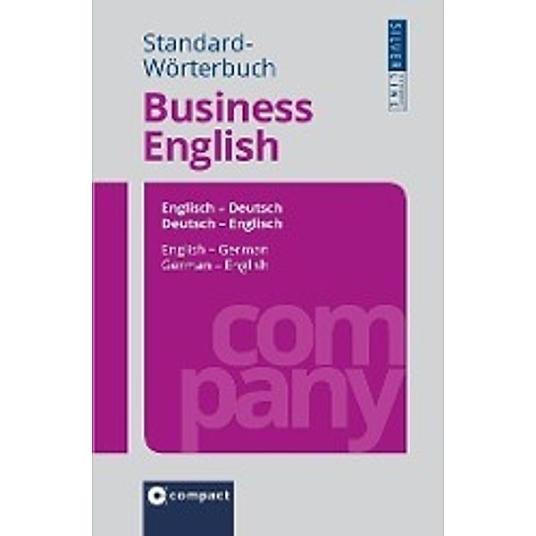 Compact Standard-Wörterbuch Business English, Patricia McBride, Sarah Lewis-Schätz