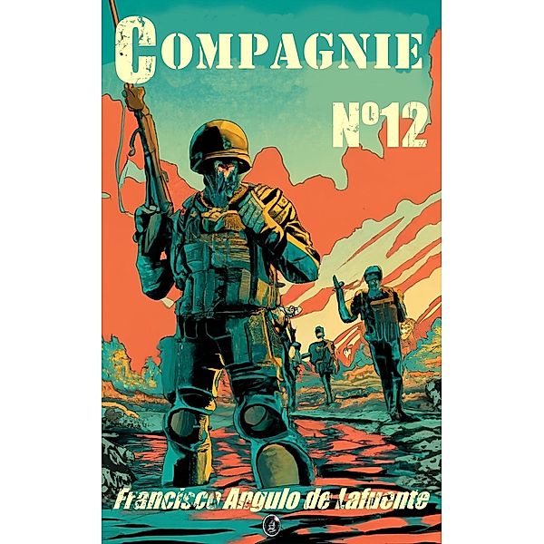 Compagnie Nº12, Francisco Angulo de Lafuente