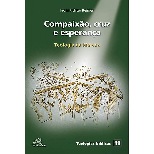 Compaixão, cruz e esperança, Ivoni Richter Reimer