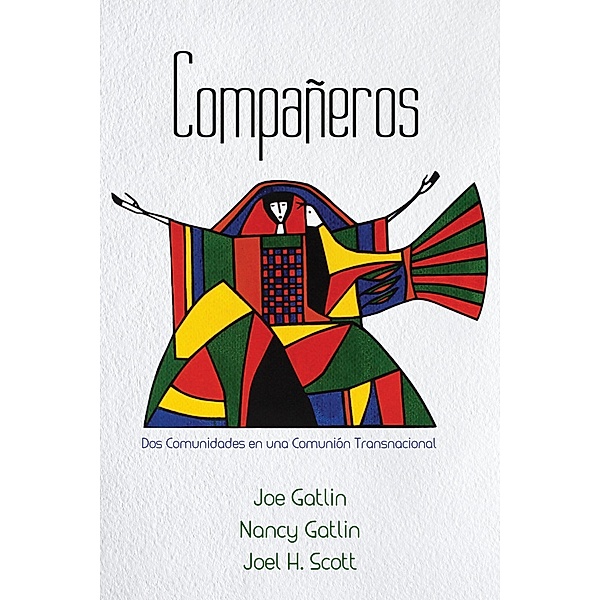 Compañeros, Spanish Edition, Joe Gatlin, Nancy Gatlin, Joel H. Scott