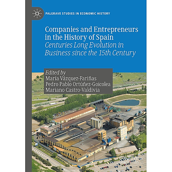 Companies and Entrepreneurs in the History of Spain