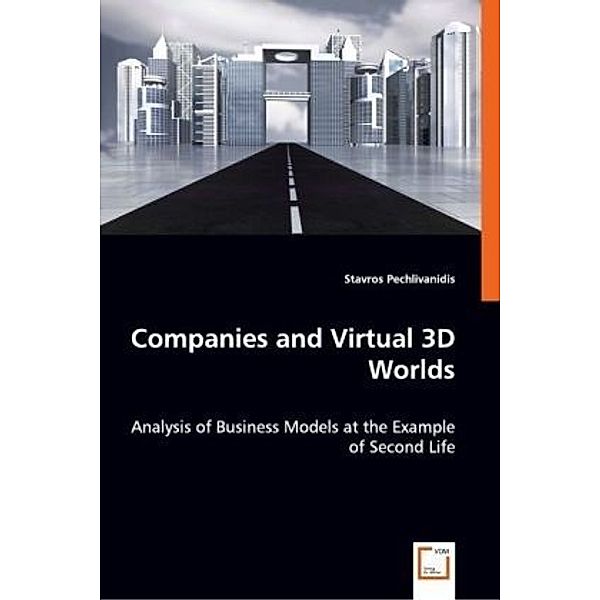 Companies and Virtual 3D Worlds, Stavros Pechlivanidis