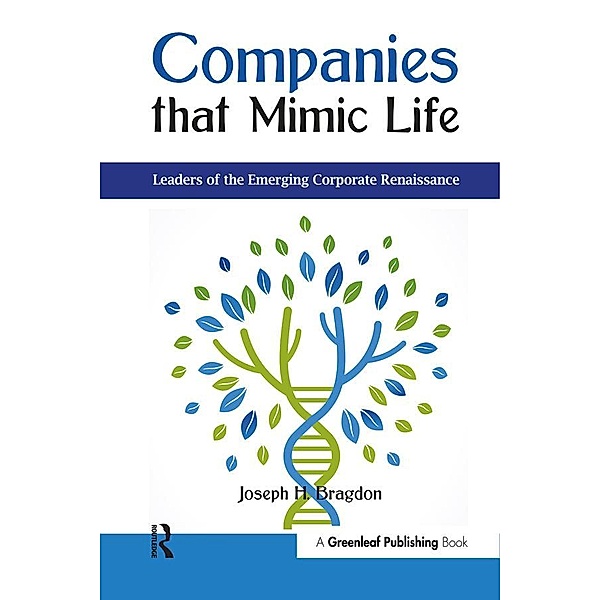 Companies that Mimic Life, Joseph H. Bragdon