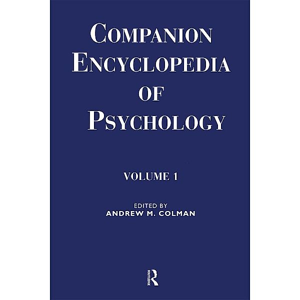 Companion Encyclopedia of Psychology