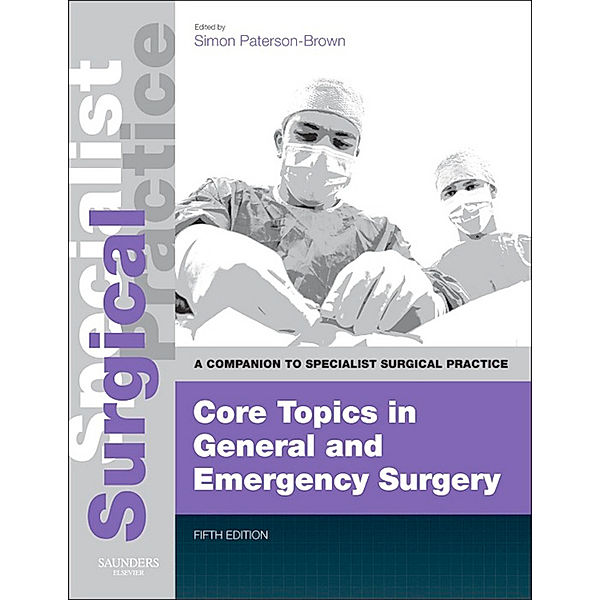 Companion to Specialist Surgical Practice: Core Topics in General & Emergency Surgery E-Book