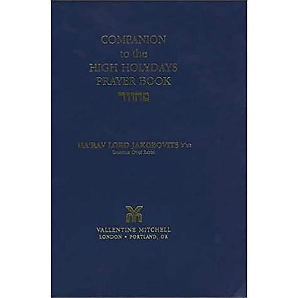 Companion to the High Holydays Prayer Book, Immanuel Jakobovits, Ha'rav Jakobovits, Ha Jakobovits
