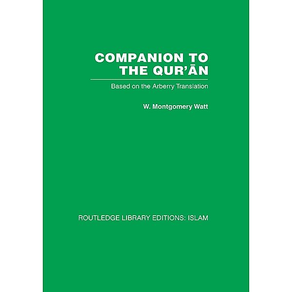 Companion to the Qur'an, W. M. Watt