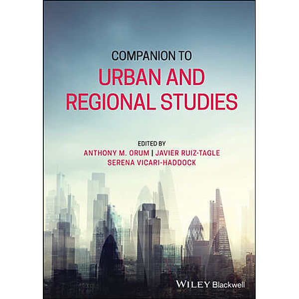 Companion to Urban and Regional Studies, Anthony M. Orum