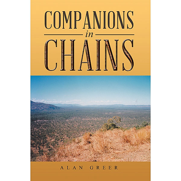 Companions in Chains, Alan Greer