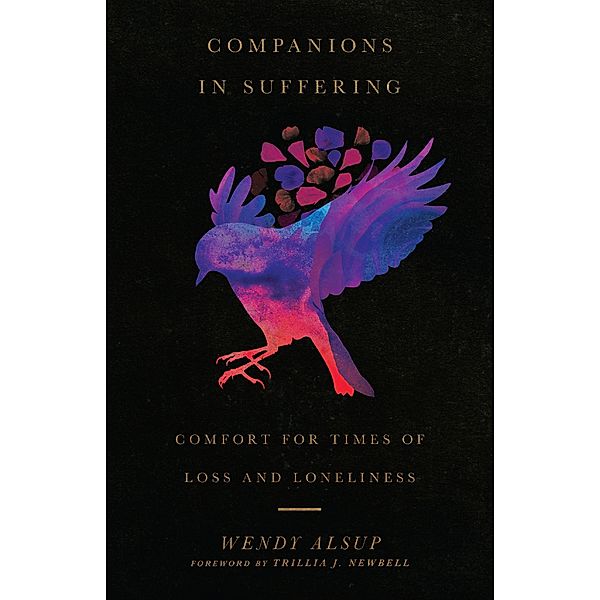 Companions in Suffering, Wendy Alsup