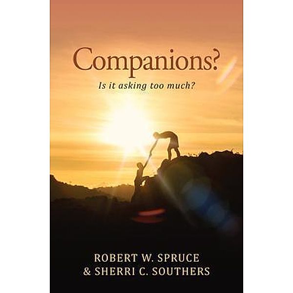 Companions? / URLink Print & Media, LLC, Robert Spruce, Sherri Southers