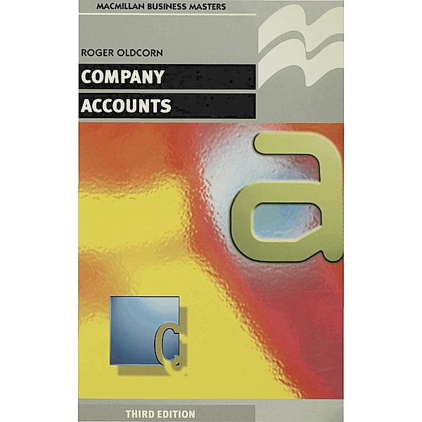 Company Accounts / Professional Masters (Business), Roger Oldcorn