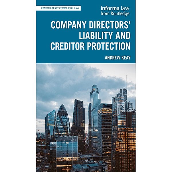 Company Directors' Liability and Creditor Protection, Andrew Keay