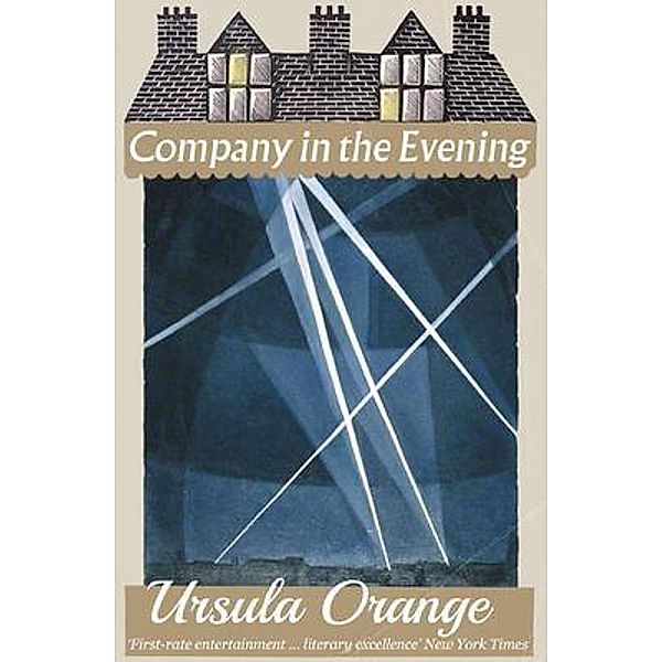 Company in the Evening / Dean Street Press, Ursula Orange