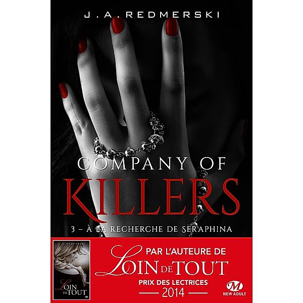 Company of Killers, T3 : À la recherche de Seraphina / Company of Killers Bd.3, J. A. Redmerski