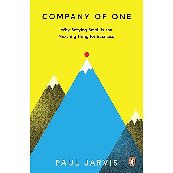Company of One, Paul Jarvis