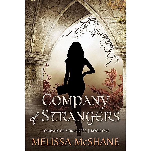 Company of Strangers / Company of Strangers, Melissa McShane