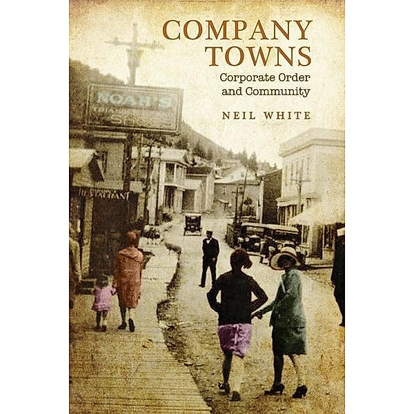 Company Towns, Neil White
