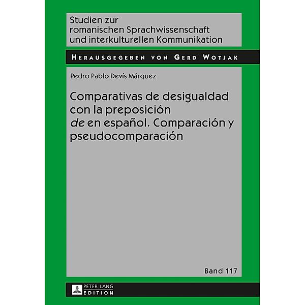 Comparativas de desigualdad con la preposicion de en espanol. Comparacion y pseudocomparacion, Devis Marquez Pablo Devis Marquez