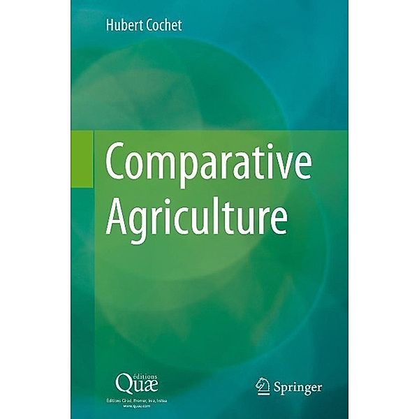 Comparative Agriculture, Hubert Cochet