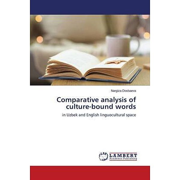 Comparative analysis of culture-bound words, Nargiza Dosbaeva