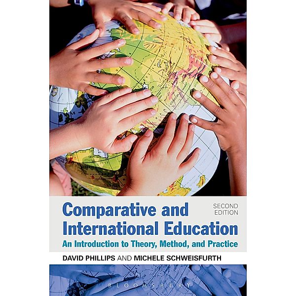 Comparative and International Education, David Phillips, Michele Schweisfurth