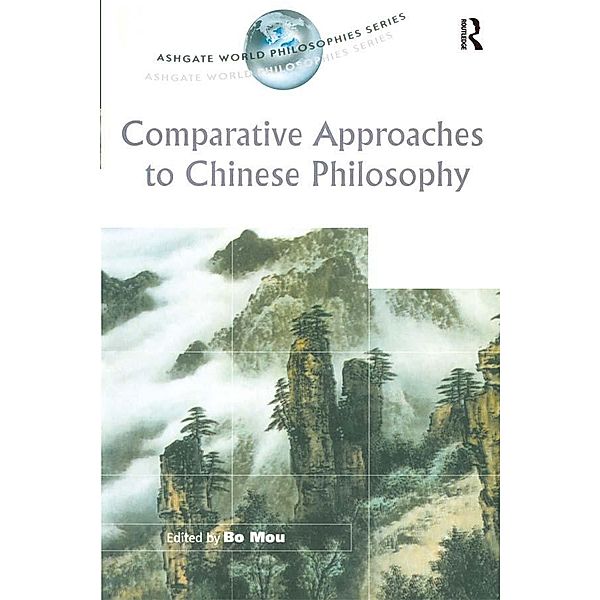 Comparative Approaches to Chinese Philosophy