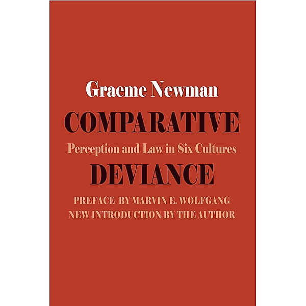 Comparative Deviance, Graeme R. Newman, Marvin E. Wolfgang
