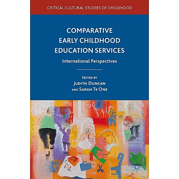 Comparative Early Childhood Education Services / Critical Cultural Studies of Childhood