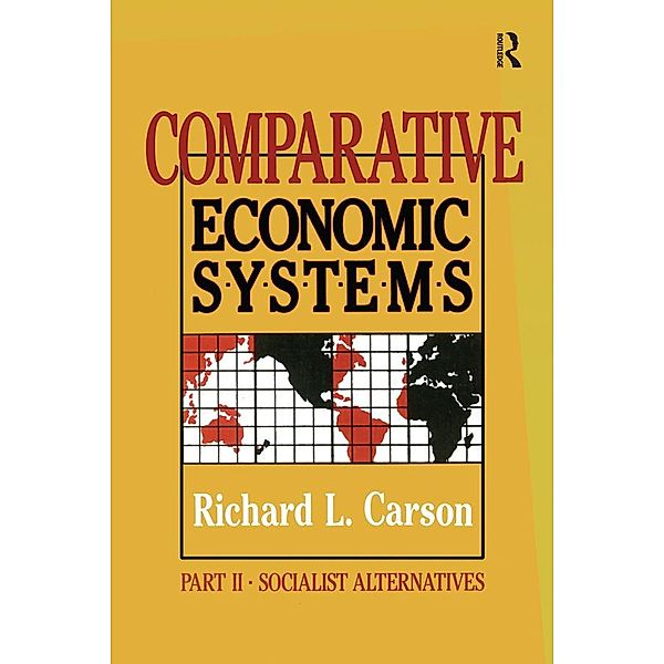 Comparative Economic Systems: v. 2, Richard L. Carson