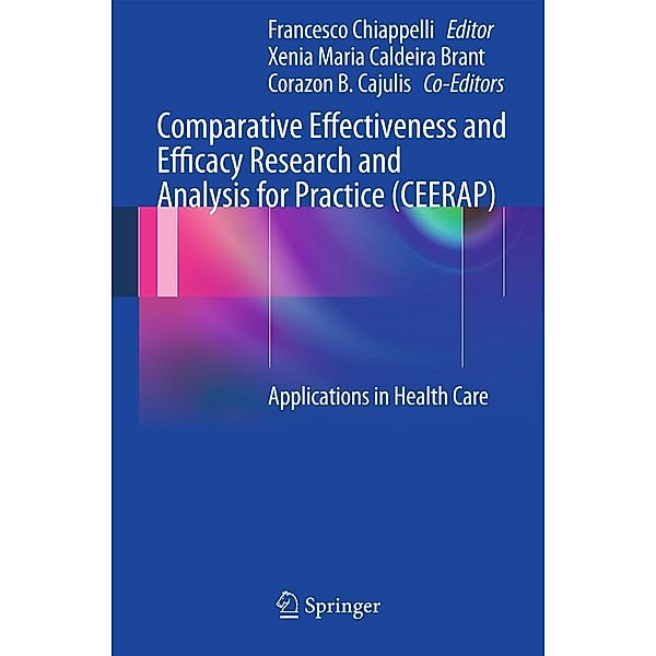 Comparative Effectiveness and Efficacy Research and Analysis for Practice (CEERAP)