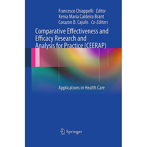 Comparative Effectiveness and Efficacy Research and Analysis for Practice (CEERAP)