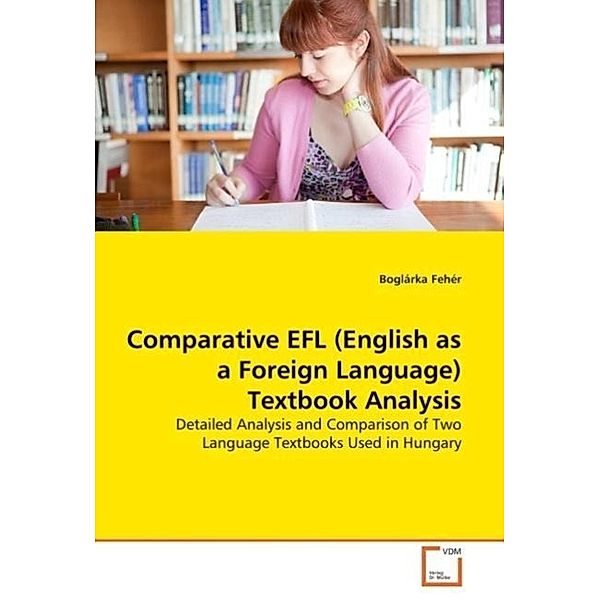 Comparative EFL (English as a Foreign Language) Textbook Analysis, Boglárka Fehér
