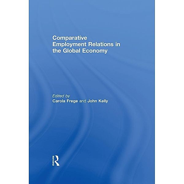 Comparative Employment Relations in the Global Economy