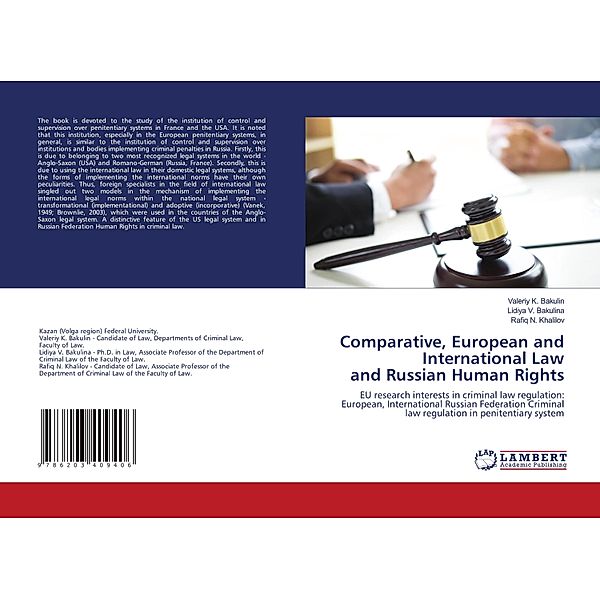 Comparative, European and International Law and Russian Human Rights, Valeriy K. Bakulin, Lidiya V. Bakulina, Rafiq N. Khalilov