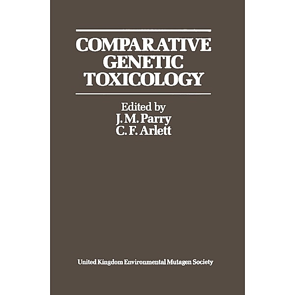 Comparative Genetic Toxicology, J. M. Parry, C. Arlett
