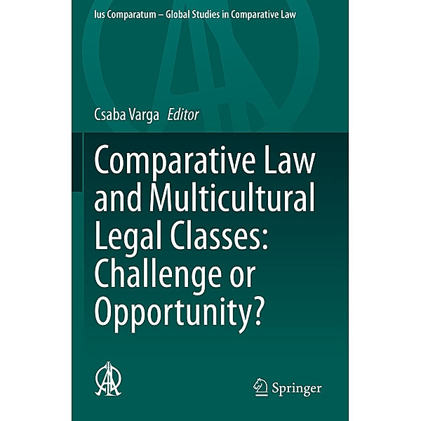 Comparative Law and Multicultural Legal Classes: Challenge or Opportunity?