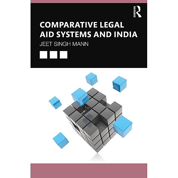 Comparative Legal Aid Systems and India, Jeet Singh Mann