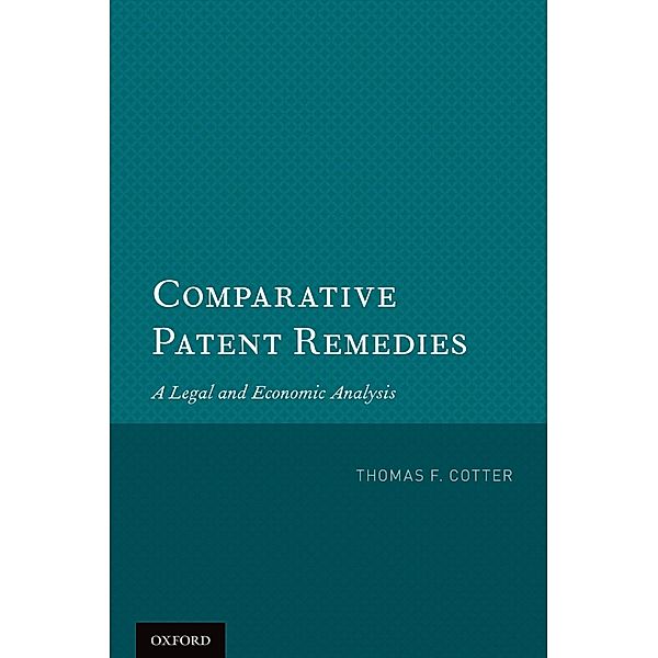 Comparative Patent Remedies, Thomas F. Cotter