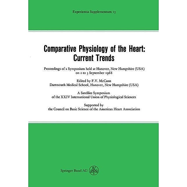 Comparative Physiology of the Heart: Current Trends / Experientia Supplementum, Ernst M. Jucker, M. Martin-Smith