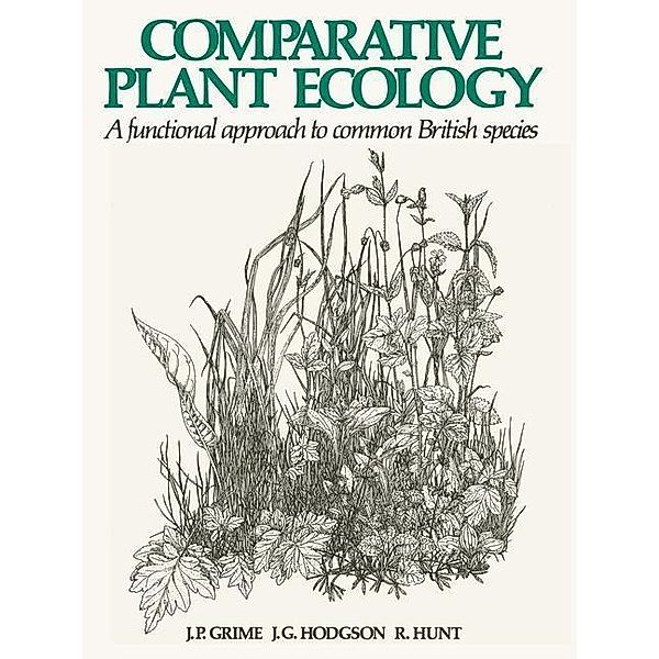 Comparative Plant Ecology, J. P. Grime, J. G. Hodgson, R. Hunt