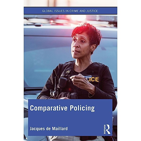 Comparative Policing, Jacques de Maillard
