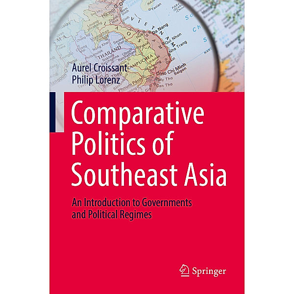 Comparative Politics of Southeast Asia, Aurel Croissant, Philip Lorenz