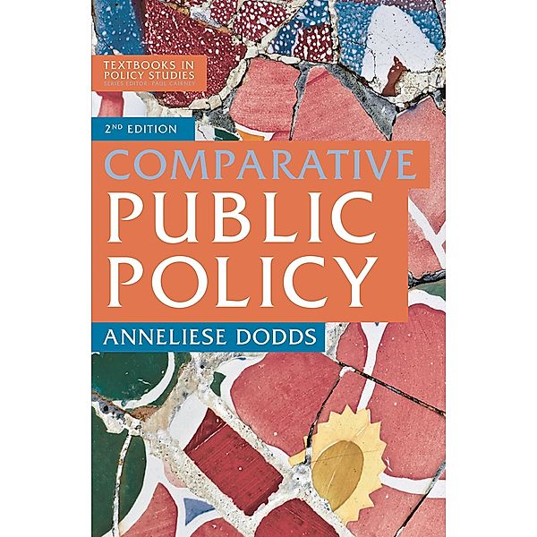 Comparative Public Policy / Textbooks in Policy Studies, Anneliese Dodds